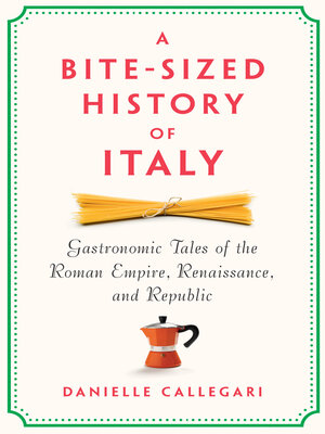 cover image of A Bite-Sized History of Italy
